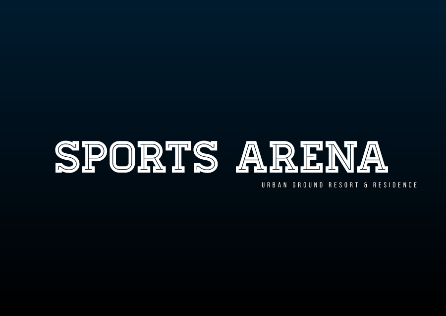 Sports Arena Urban Ground Resort & Residence