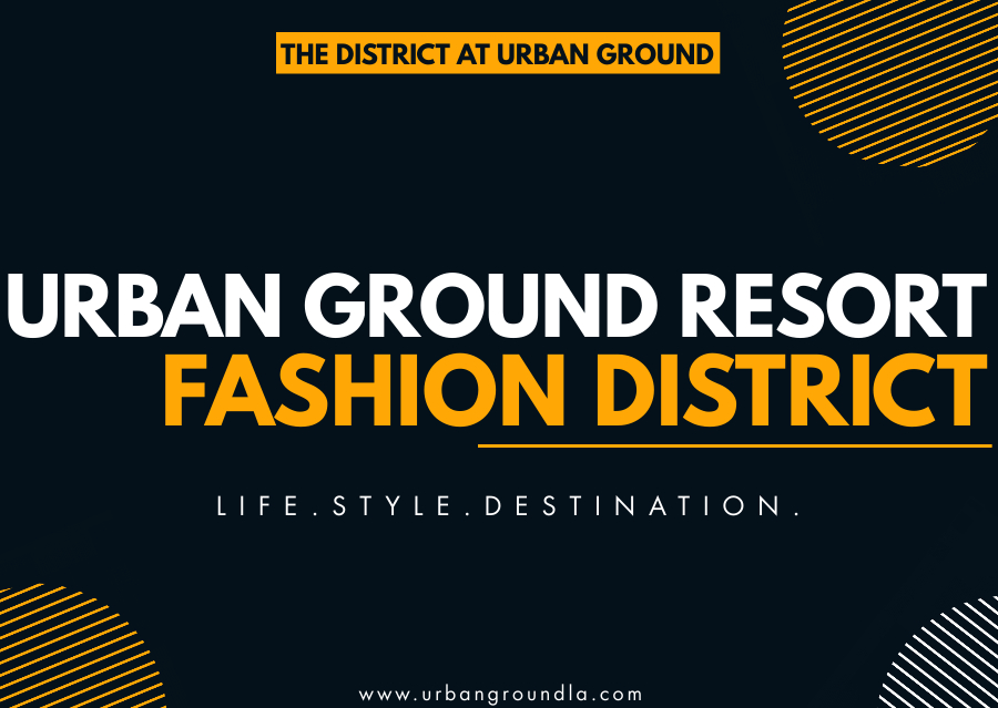 Urban Ground Fashion District