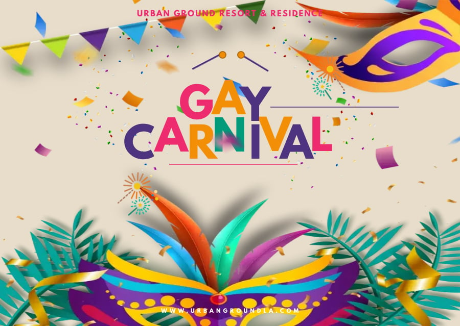Gay Carnival Urban Ground Resort & Residence