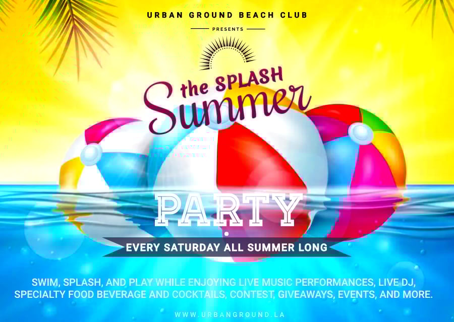 Urban Ground Beach Club Splash Summer Party